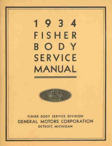 1934 fisher body repair shop manual for chevy pontiac olds cadillac buick cars