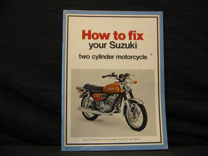 New how to fix your suzuki two cylinder motorcycle from the 70's