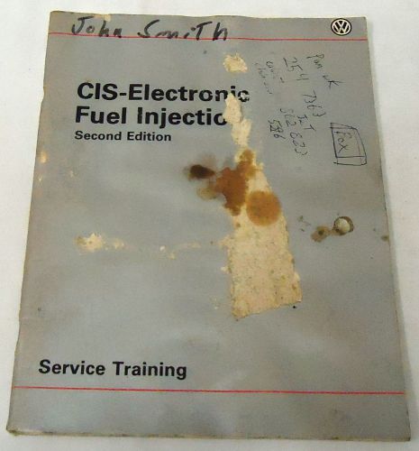 Vw service training manual cis-electronic fuel injection 2nd ed~ wsp-521-140-00