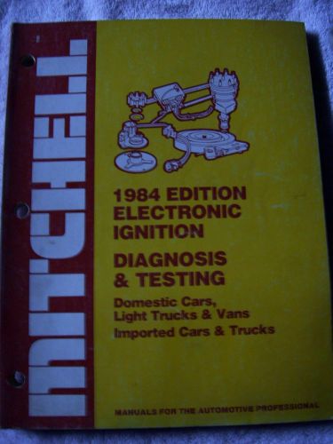 Mitchell 1984 electronic ingition diagnosis test manual - book
