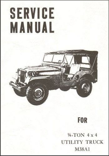 1951-1971 jeep operational and organizational maintenance manual m38a1 utility t