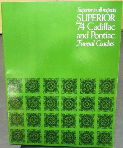 Original 1974 superior cadillac &amp; pontiac funeral coach dealer brochure hearse