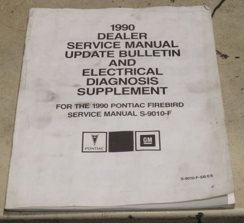 1990 pontiac firebird oem service manual update bulletin &amp; diagnosis supplement