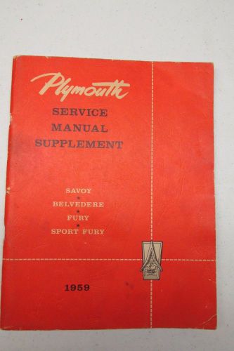 1959 plymouth service manual for fury, sport fury, savory,&amp; belvedere