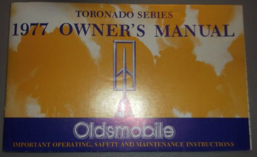 1977 oldsmobile toronado owners manual + 3 supplements