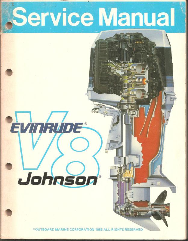 1985 evinrude johnson service manual - v8 -  pn 507509 - nice