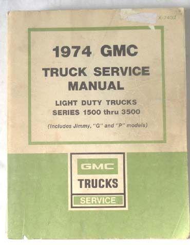 1974 gmc truck service repair manual 1500 - 3500 models original 