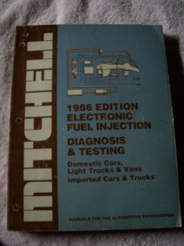 Mitchell 1986 electronic fuel injection diagnosis test manual - book