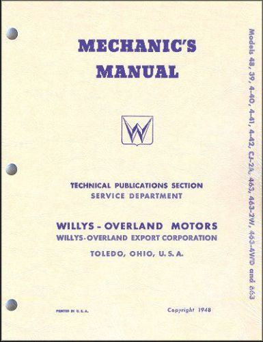 Willys-overland motors jeep &amp; jeepster mechanic&#039;s manual 1938-1949