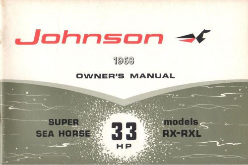 1968 johnson super sea-horse 33 hp, rx-rxl owners manual p/n 382297 (212)