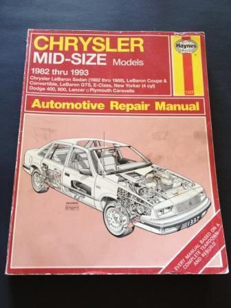 Haynes chrysler mid-size models 1982 thru 1993 manual