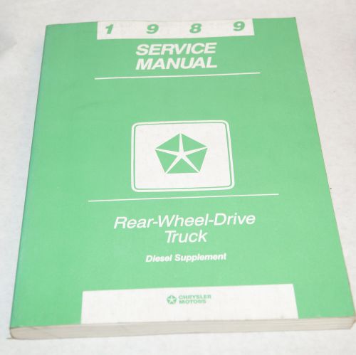 1989 dodge rwd truck factory diesel service shop supplement manual book