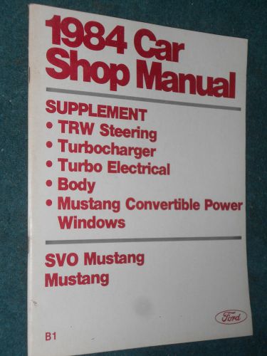 1984 ford svo mustang / m-t pwr windows / torbocharger+  shop manual orig. book