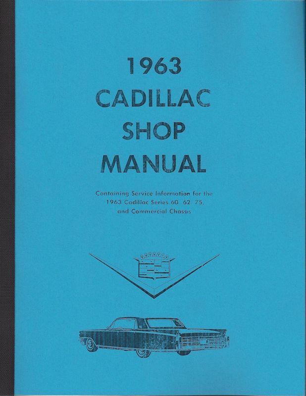 Cadillac 1963 shop service manual all model - new