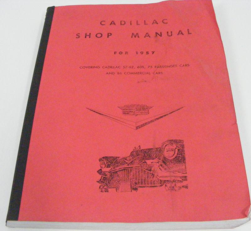 1957 cadillac shop manual cadillac 57-62 60's 75 passenger car reproduction copy