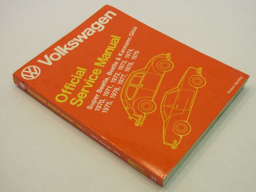 1970 - 1979 vw volkswagen beetle &amp; super karmann ghia oem service repair manual