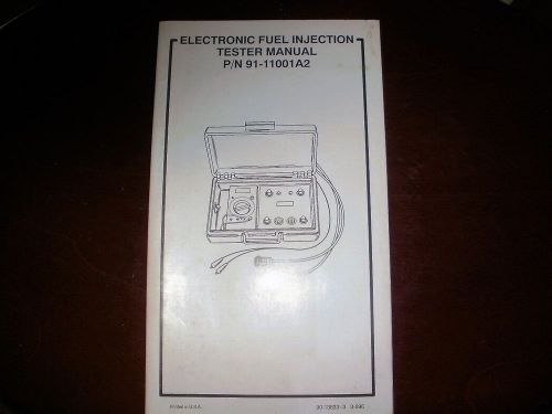 Electronic fuel injection tester manual p/n 91-11001a2  pn: 90-13833--3   3-296