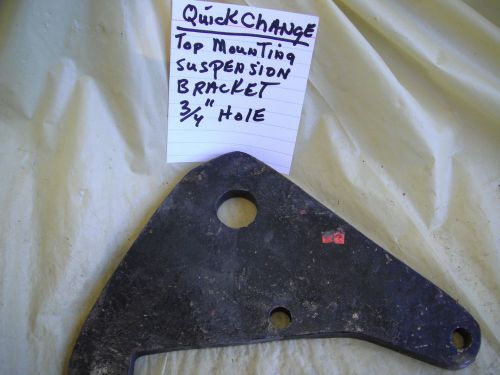 (1)  quick change top mounting suspension bracket 3/4&#034; hole