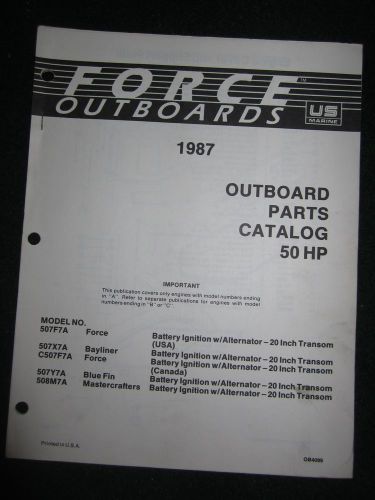 1987 force outboard parts catalog manual 50 hp 507f7a 507x7a c507f7a 507y7a +