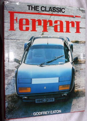 The classic ferrari. by godfrey eaton