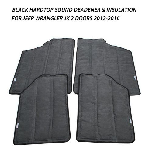 Black hardtop sound deadener &amp; insulation for jeep wrangler jk 2 doors 2012-2016