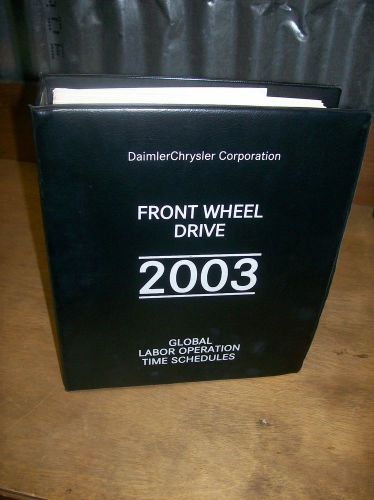 2003 daimler chrysler front wheel drive global labor operation time schedules