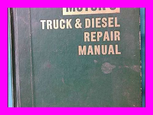 Motor&#039;s truck and diesel repair manual service trade edition
