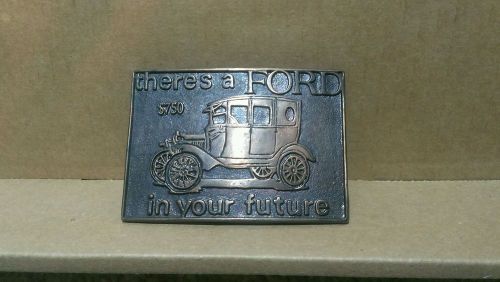 Vintage theres a ford in your future $750 belt buckle