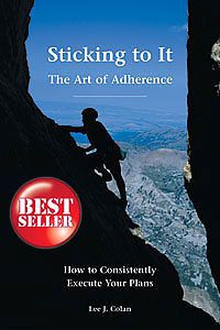 Cornerstone leadership stktit001 sticking to it: the art of adherence