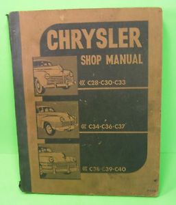 Vintage 1941-48 chrysler shop manual c28 c30 c33 c34 c36 c37 c38 c39-40 #d-11298