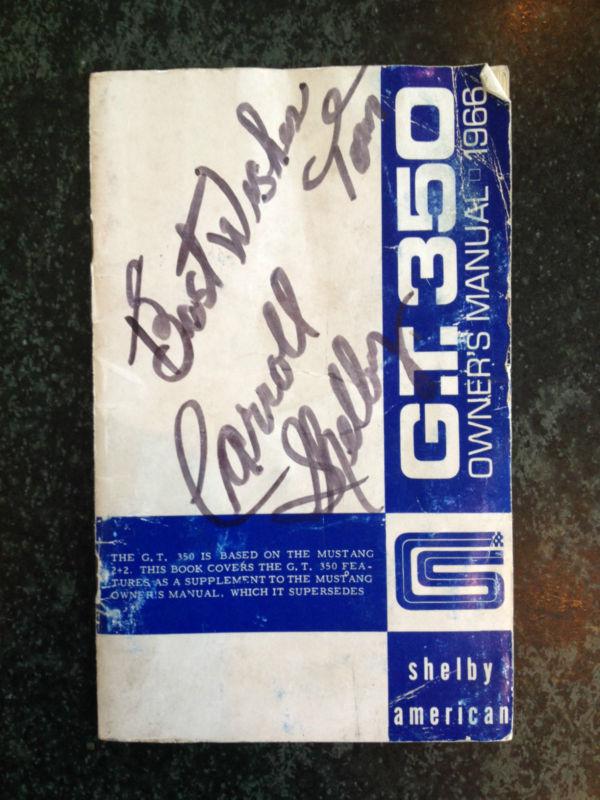 1966 ford shelby mustang cobra gt-350 original owners manual signed carol shelby