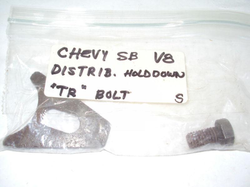 Used chevy v8 one piece distributor holddown & "tr" bolt