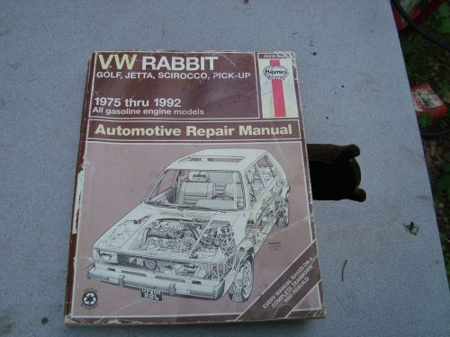 Volkswagen rabbit repair  manual by haynes 1975---1992