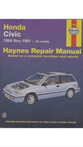 Honda civic 1984 through 1991 haynes repair manual