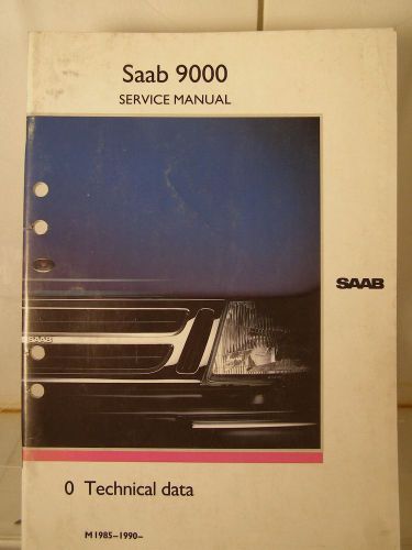 Saab 9000 factory service manual section 0; technical data 1985-1990
