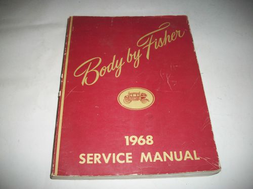 Original 1968 fisher body manual cadillac chevrolet corvair oldsmobile chevelle