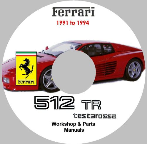Ferrari 512 tr service &amp; parts manual set on cd 1991 - 1994 models