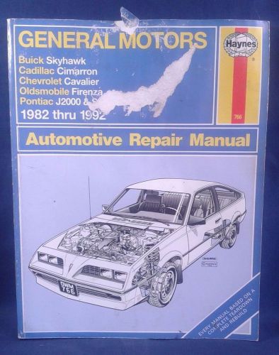 Haynes publications 766 repair manual for general motors 1982 thru 1992