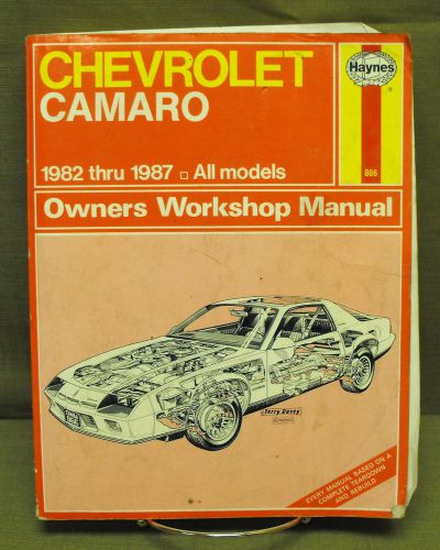 1982 - 1987 chevrolet camaro owners workshop manual