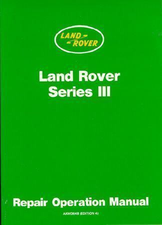 Land rover series 3 official repair operation manual &#034;new&#034;