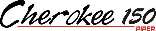 Piper cherokee 150 aircraft logo decal/sticker 3&#039;&#039;h x 16 1/2&#039;&#039;w!