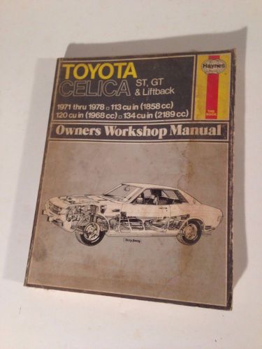 Toyota celica st, gt, &amp; liftback 1971 - 1978 owners workshop manual haynes 229