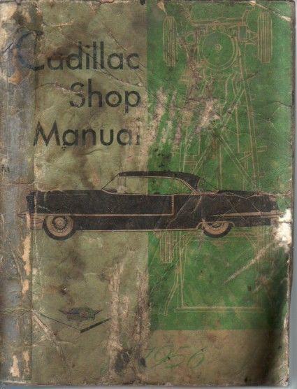 1956 cadillac factory shop service manual      original
