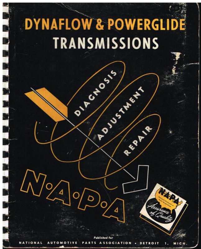 Dynaflow & powerglide transmissions diagnosis, adjustment & repair manual