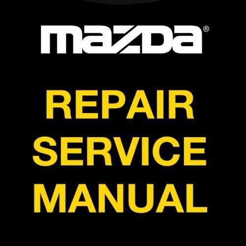 Mazda 5 premacy 2005 2006 2007 2008 2009 2010 repair service workshop manual