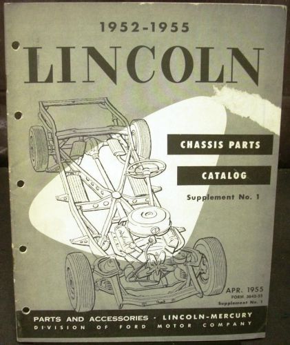 Original 1952-1955 lincoln chassis parts catalog supplement cosmopolitan capri