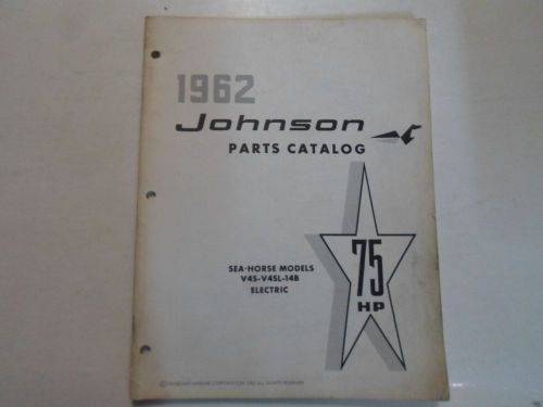1962 johnson 75 hp sea horse models v45 v4sl 14b electric parts catalog water 62