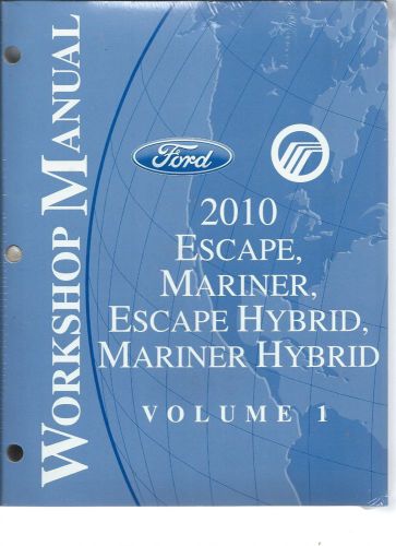 2010 ford escape, mariner, escape hybrid, mariner hybrid service manual set