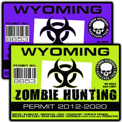 Wyoming zombie outbreak response team decal zombie hunting permit stickers a