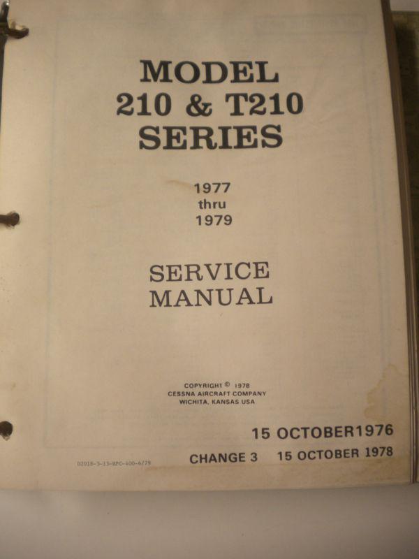 1977 - 1979 cessna aircraft model 210 & t210 series service manual